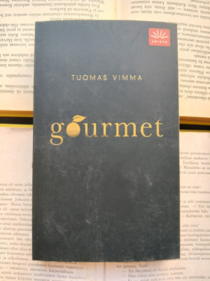 Tuomas Vimma - Gourmet (pokkari)