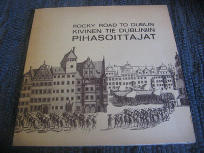 LP - Pihasoittajat - Rocky Road To Dublin