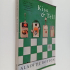 Alain De Botton : Kiss & Tell - pikkukuva 1