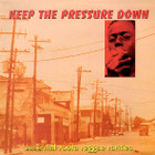 Various – Keep The Pressure Down - pikkukuva 1
