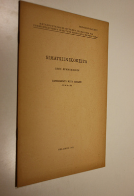 Ukko Rummukainen : Simatsiinikokeita
