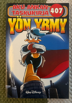 AKU ANKAN TASKUKIRJA 407 - YÖN YRMY