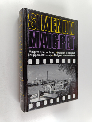 Georges Simenon : Maigret epäonnistuu ; Maigret ja kuollu...