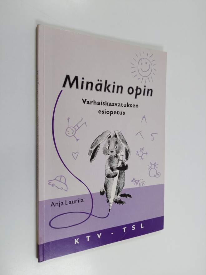 Anja Laurila : Minäkin opin : varhaiskasvatuksen esiopetus