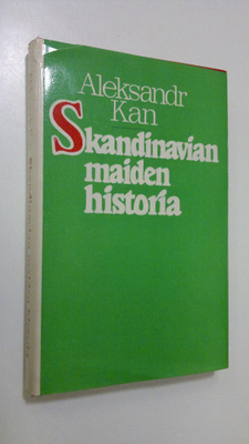 Aleksandr Kan : Skandinavian maiden historia : (Tanska, N...