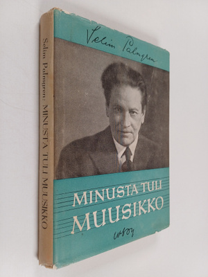 Selim Palmgren : Minusta tuli muusikko eli Opus 111