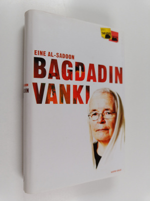 Eine Al-Sadoon : Bagdadin vanki