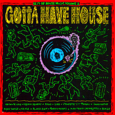 Various - Best Of House Music Volume 2 - Gotta Have House