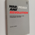 David Kirby : War, peace and revolution : international s... - pikkukuva 1