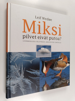 Leif Wedoe : Miksi pilvet eivät putoa? Luonnollisia selit...