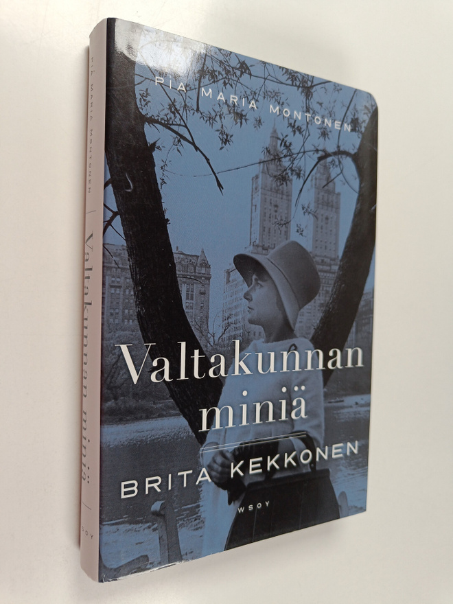 Pia Maria Montonen : Valtakunnan miniä : Brita Kekkonen