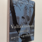 Pia Maria Montonen : Valtakunnan miniä : Brita Kekkonen - pikkukuva 1