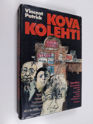 Vincent Patrick : Kova kolehti : jännitysromaani