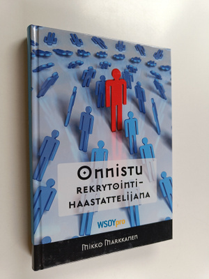 Mikko Markkanen : Onnistu rekrytointihaastattelijana