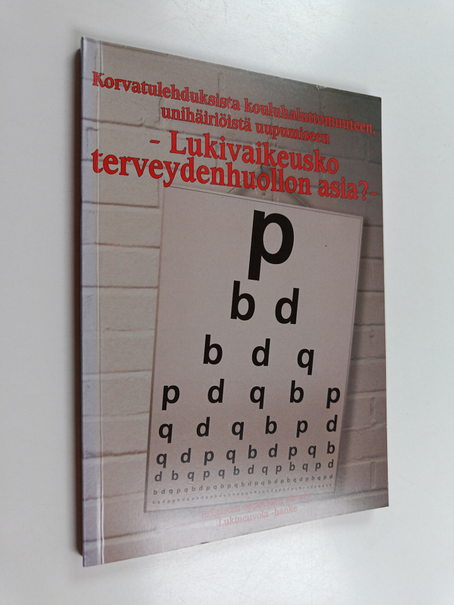 Lukivaikeusko terveydenhuollon asia : korvatulehduksista ...