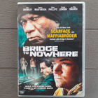 DVD: Bridge To Nowhere (Wing Rhames, Bijou Phillips 2009) - pikkukuva 1