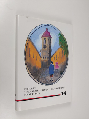 Viipurin Suomalaisen Kirjallisuusseuran toimitteita 14