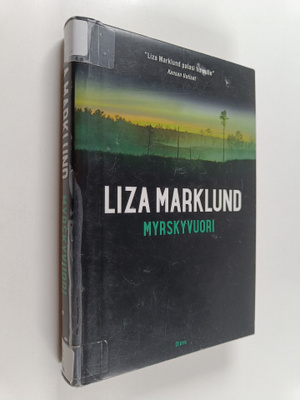 Liza Marklund : Myrskyvuori
