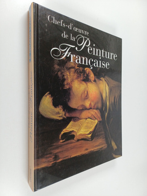 Raoul Ergmann : Les chefs-d'oeuvre de la peinture francaise