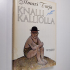 Ilmari Turja : Knalli kalliolla : pakinoita - pikkukuva 1