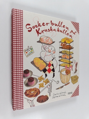 Carin Wirsen : Sockerbullen på Kruskakullen
