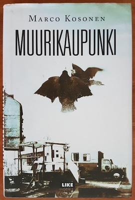 Marco Kosonen: Muurikaupunki