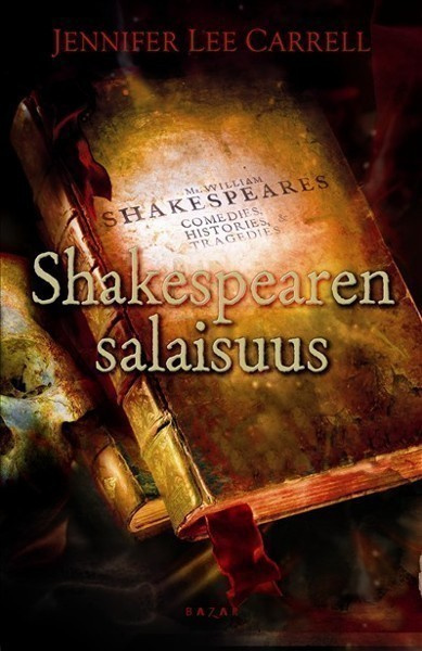Jennifer Lee Carrell: Shakespearen salaisuus 1p. -10