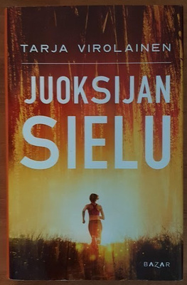 Tarja Virolainen: Juoksijan sielu