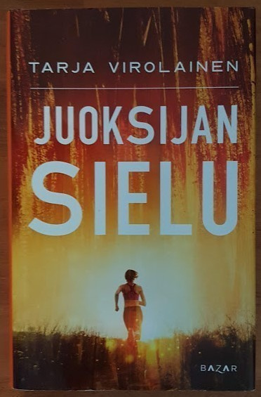 Tarja Virolainen: Juoksijan sielu