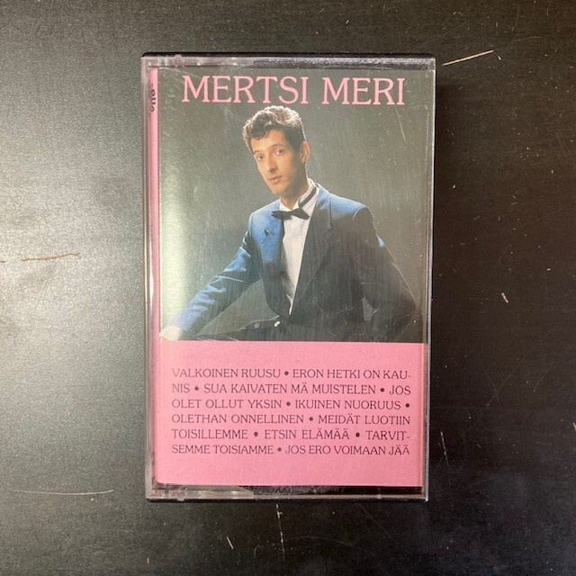 Mertsi Meri - Eron hetki on kaunis C-kasetti