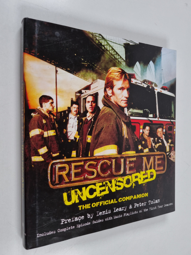 Denis Leary ym. : Rescue Me : Uncensored: The Official Co...