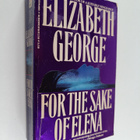 Elizabeth George : For the Sake of Elena - pikkukuva 1