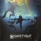 { safetysuit - life left to go } - pikkukuva 1
