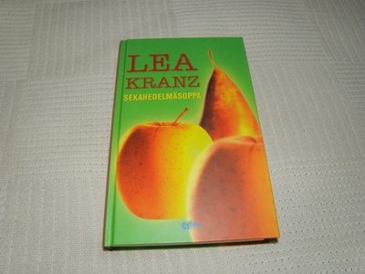 Lea Kranz Sekahedelmäsoppa