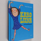Tuula Kallioniemi : Karoliina ja koulukaverit (signeerattu) - pikkukuva 1