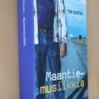 Tim Winton : Maantiemusiikkia ( 1.p. 2004 ) - pikkukuva 1