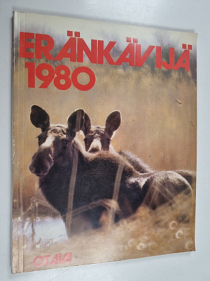 Mauri (toim.) Soikkanen : Eränkävijä 1980