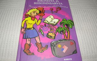 Louise Rennison Bikineitä ja biisoninsarvia