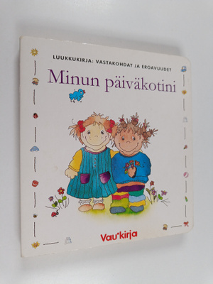 Eli. A. Cantillon : Minun päiväkotini