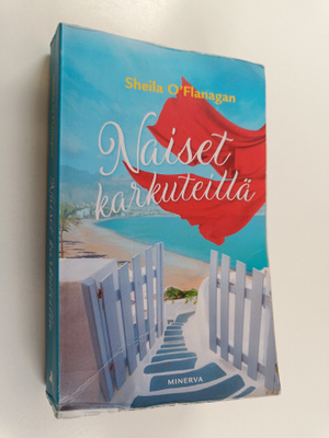 Sheila O'Flanagan : Naiset karkuteillä