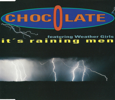 Chocolate - It's Raining Men Feat. Weather Girls (CD) EX+!!