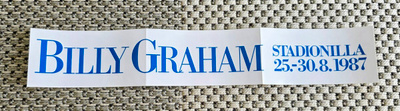 Billy Graham Stadionilla 1987 -tarra (koko 8 x 48 cm)