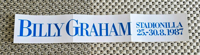 Billy Graham Stadionilla 1987 -tarra (koko 8 x 48 cm)