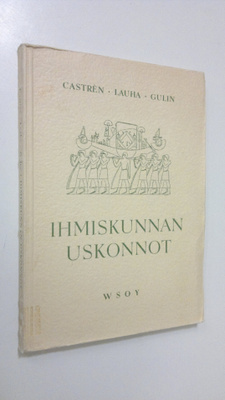 Olavi Castren : Ihmiskunnan uskonnot