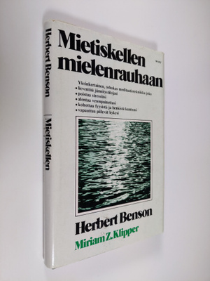 Herbert Benson : Mietiskellen mielenrauhaan