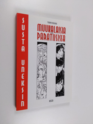 Terry Moore : Muukalaisia paratiisissa 1