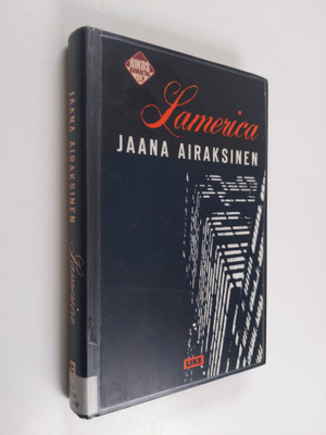 Jaana Airaksinen : Lamerica