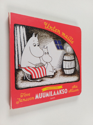 Tove Jansson : Unten maille. Pienten oma Muumilaakso