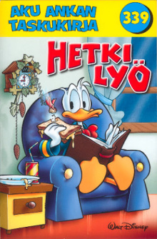 Aku Ankan taskukirja - Hetki lyö