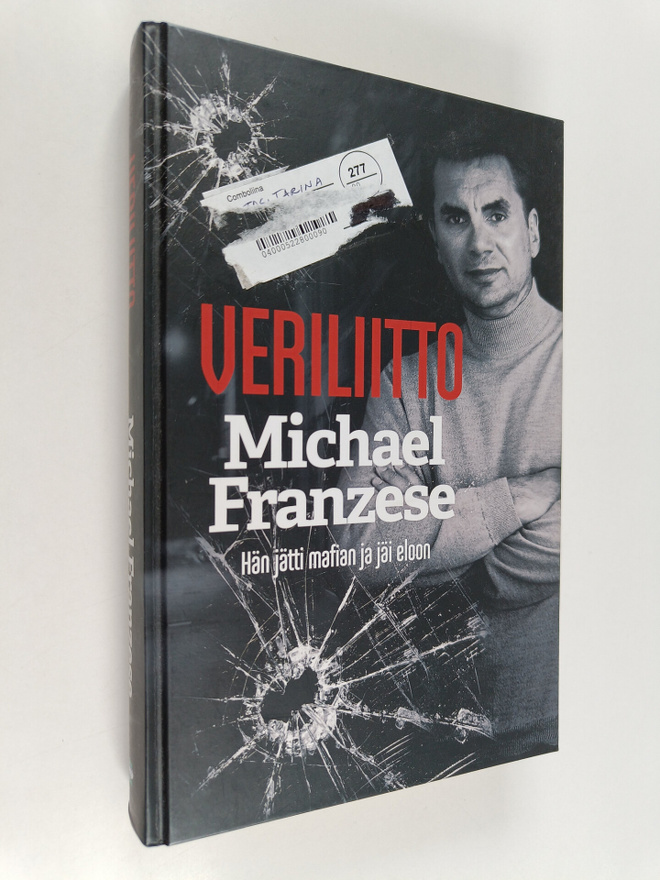 Michael Franzese : Veriliitto : Hän jätti mafian ja jäi e...